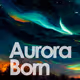 Aurora Born