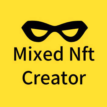 Mixed Nft Creator
