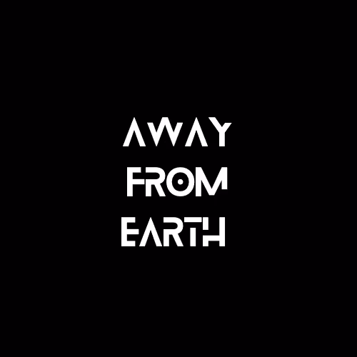 Away from Earth