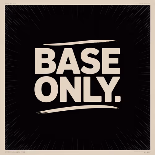 Base Only