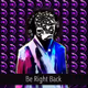 Be Right Back by BTCparfum