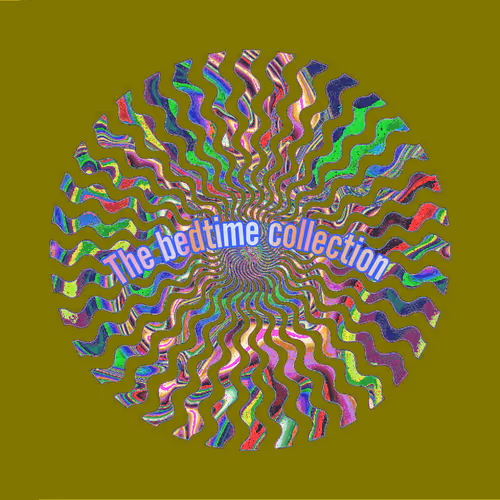 The bedtime collection - old
