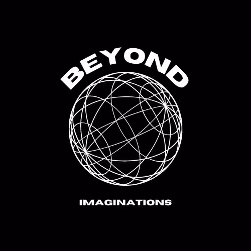 Beyond Imaginations