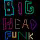 BigHeadFunks