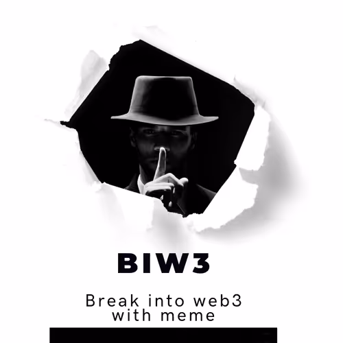 BIW3 | Break into web3 with meme - old