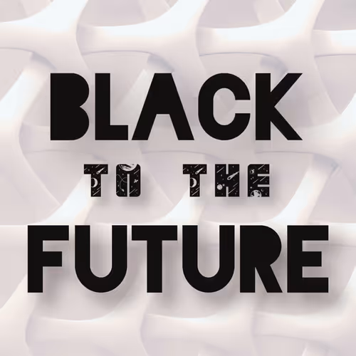 Black To The Future