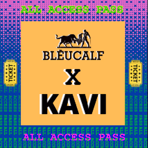 Bleucalf X Kavi
