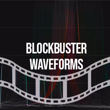 Blockbuster Waveforms