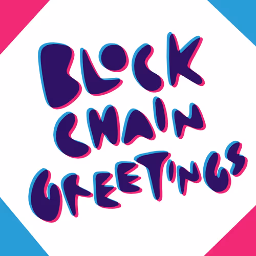 BlockChain Greetings!