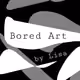 Bored Art by Lisa