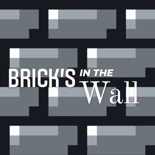 Bricks In The wall
