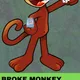 BROKE MONKEY