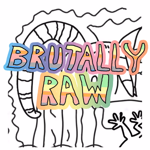 Brutally Raw