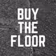 Buy The Floor