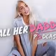 Call Her Daddy