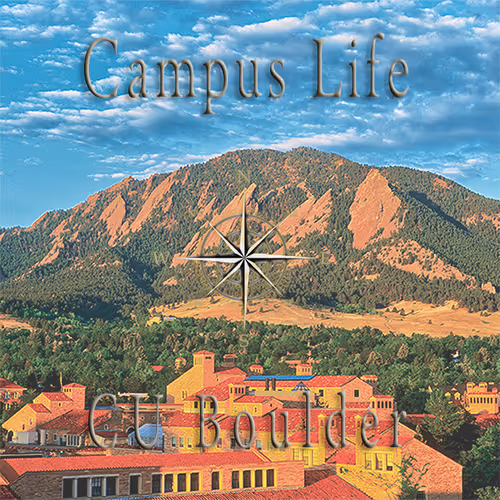 Campus Life - CU Boulder