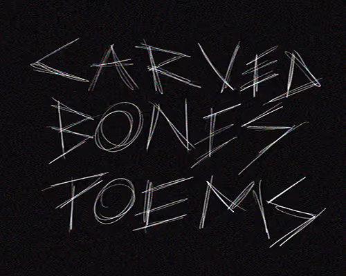 Carved Bones Poems