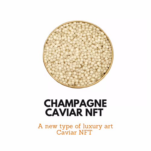 Champagne Caviar NFT