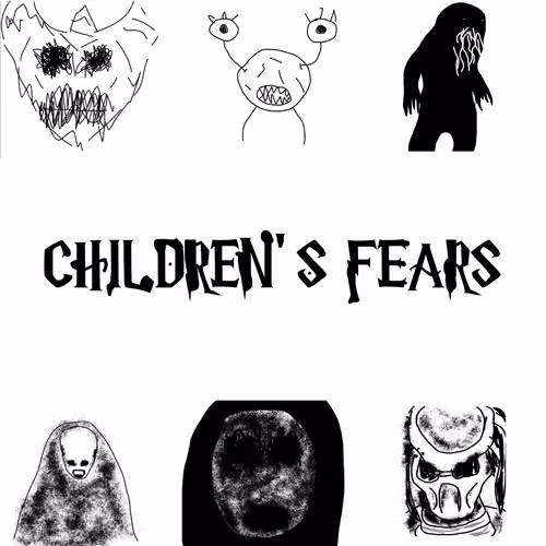 Children`s Fears Part 1.