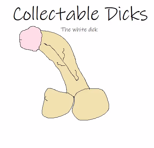 Colectable Dicks
