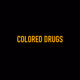 COLORED DRUGS