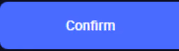 Confirm
