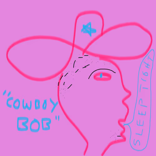 "Cowboy Bob" says - old