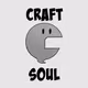 CRAFT SOUL - old