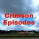 Crimson Episodes - old