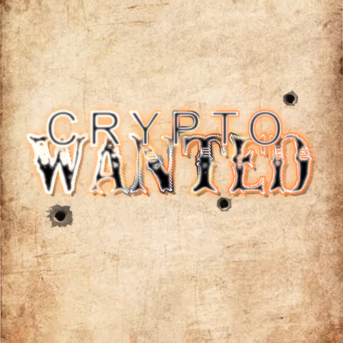 CRYPTOS WANTED