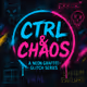 CTRL & Chaos