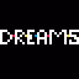 D*R*E*A*M*S