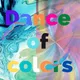 DANCE OF COLORS by Andromeda
