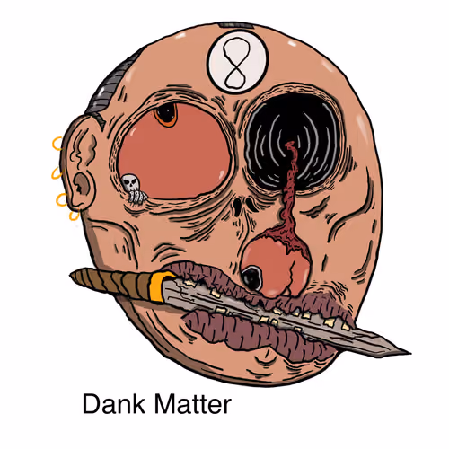 Dank Matter