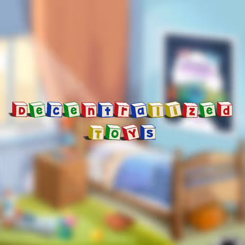 Decentralized Toys