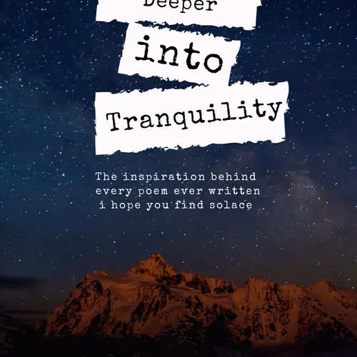 deeper into tranquility