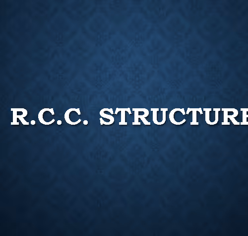 Details Of R.C.C. Stuctures