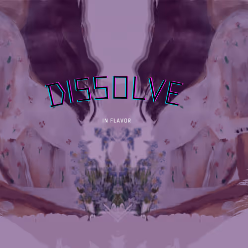 Dissolve in the her