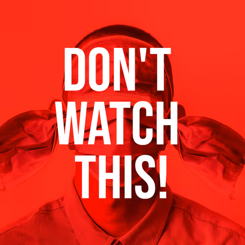 DON'T WATCH THIS!