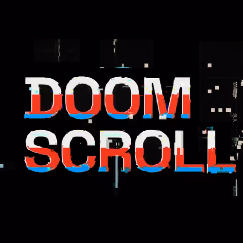 Doom Scroll