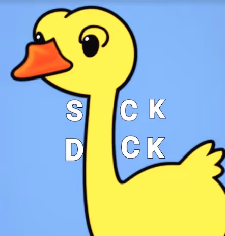 SICK DUCK