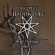 Disciples of Shadowlore: Shale Heritage Collection