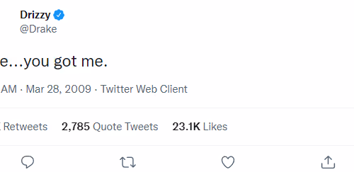 Drake's first tweet... - old