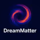 DreamMatter
