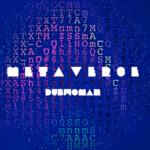 Dubwoman's Metaverse - old