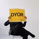 DYOR SIR
