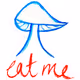 EAT ME by cari ann shim sham*