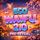 ECO WAIFU
