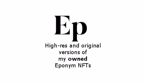 Eponym by ART AI: 7K high-resolution versions - old