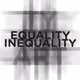 EQUALITY INEQUALITY